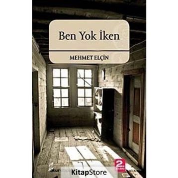 BEN YOK İKEN - MEHMET ELÇİN