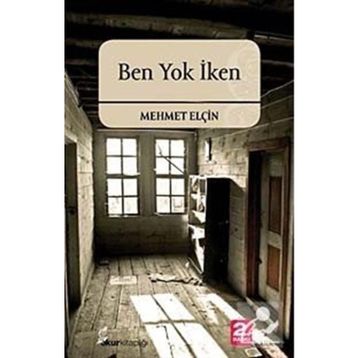BEN YOK İKEN - MEHMET ELÇİN