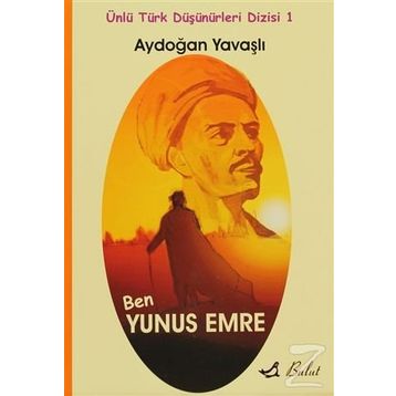 Ben Yunus Emre - Aydoğan Yavaşlı