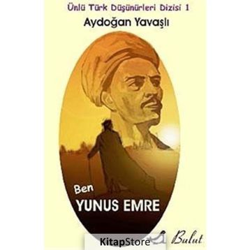 Ben Yunus Emre - Aydoğan Yavaşlı