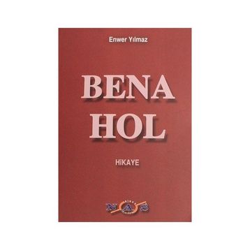 Bena Hol - Enver Yılmaz