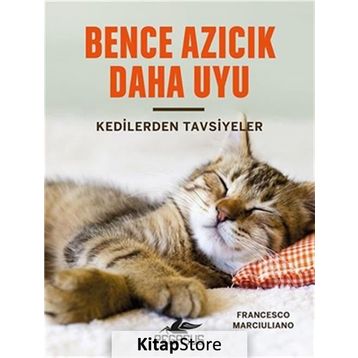 Bence Azıcık Daha Uyu - Francesco Marciuliano
