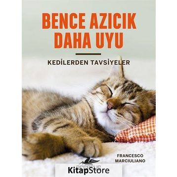 Bence Azıcık Daha Uyu - Francesco Marciuliano