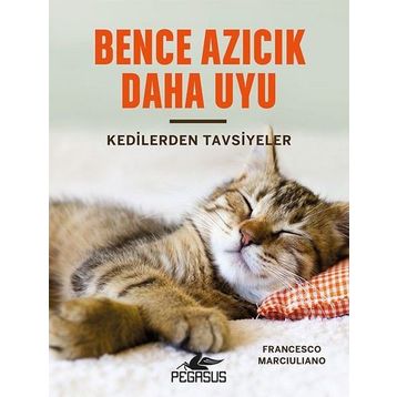 Bence Azıcık Daha Uyu - Francesco Marciuliano