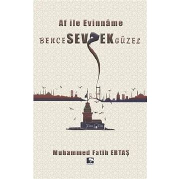Bence Sevmek Güzel - Muhammed Fatih Ertaş