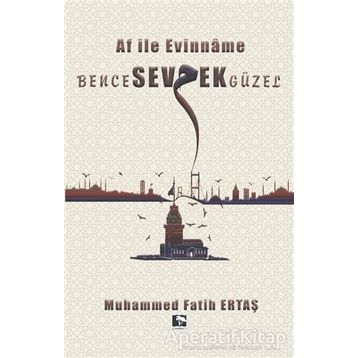 Bence Sevmek Güzel - Muhammed Fatih Ertaş
