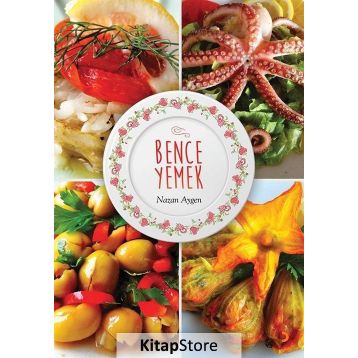 Bence Yemek - Nazan Aygen
