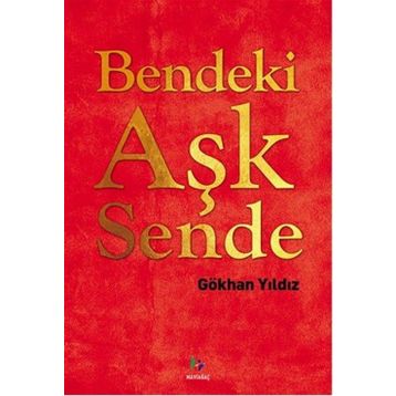 Bendeki Aşk Sende - Gökhan yıldız