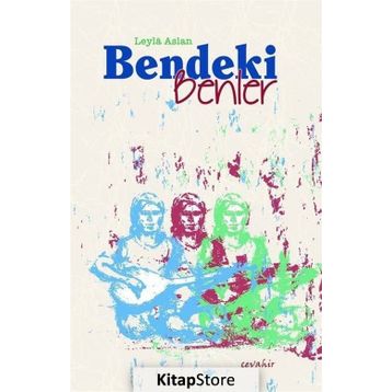 Bendeki Benler - Leyla Aslan
