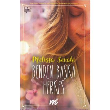 Benden Başka Herkes - Melissa Senate