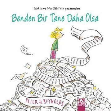 Benden Bir Tane Daha Olsa - Peter H. Reynolds