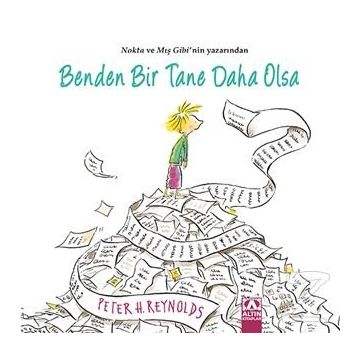 Benden Bir Tane Daha Olsa - Peter H. Reynolds
