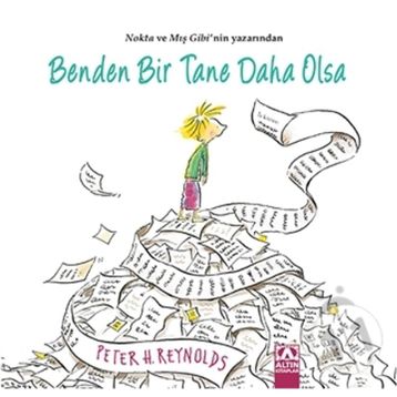 Benden Bir Tane Daha Olsa - Peter H. Reynolds