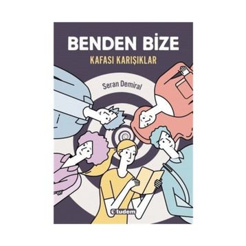 Benden Bize - Kafası Karışıklar - Seran Demiral