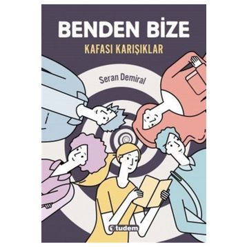 Benden Bize - Kafası Karışıklar - Seran Demiral