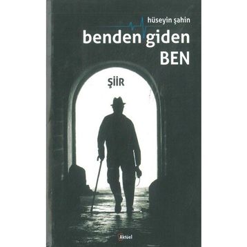 Benden Giden Ben - Hüseyin Şahin