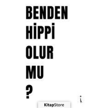 Benden Hippi Olur Mu? - İskender Pehlivan
