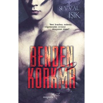 Benden Korkma - Şevval Işık