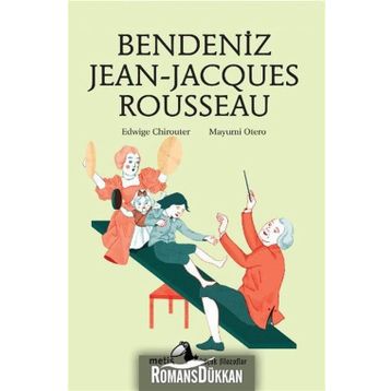 BENDENIZ JEAN-JACQUES ROUSSEAU - EDWIGE CHIROUTER