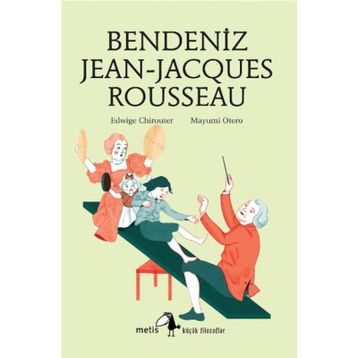 BENDENIZ JEAN-JACQUES ROUSSEAU - EDWIGE CHIROUTER