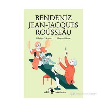 BENDENIZ JEAN-JACQUES ROUSSEAU - EDWIGE CHIROUTER
