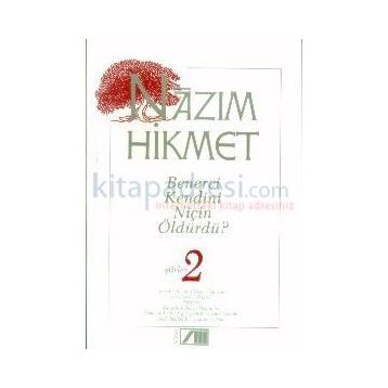 BENERCI KENDINI NİÇİN ÖLDÜRDÜ? - NÂZIM HIKMET RAN