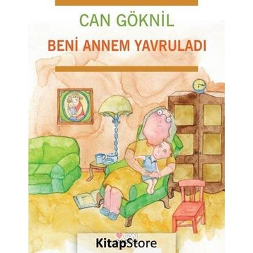Beni Annem Yavruladı - Can Göknil