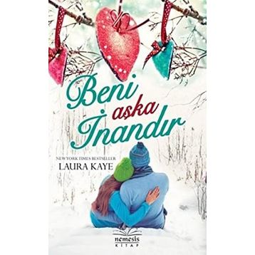 BENI AŞKA İNANDIR - JULIANNE MACLEAN