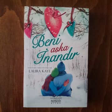 Beni Aşka İnandır - Laura Kaye
