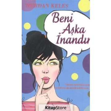 Beni Aşka İnandır - Nurdan Keleş