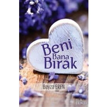 Beni Bana Bırak - Beyza Eren