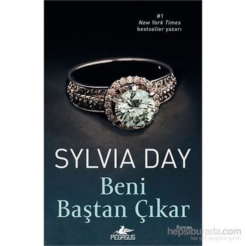 Beni Baştan Çıkar - Sylvia Day