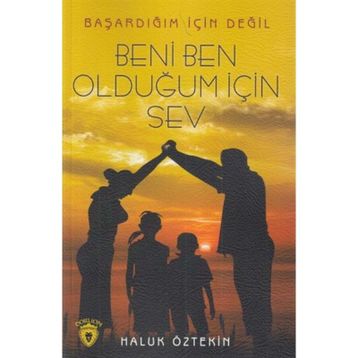 Beni Ben Olduğum İçin Sev - Haluk Öztekin