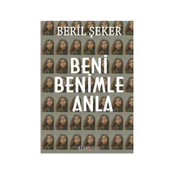Beni Benimle Anla - Beril Şeker