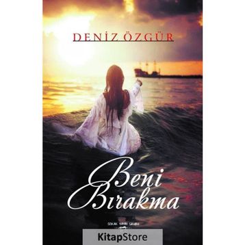Beni Bırakma - Deniz Özgür