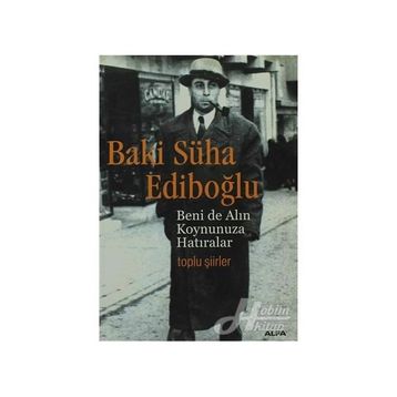 Beni De Alın Koynunuza Hatıralar - Baki Süha Ediboğlu