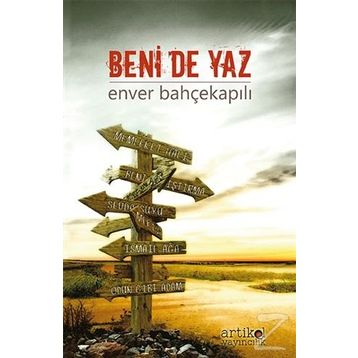 Beni de Yaz / Enver Bahçekapılı