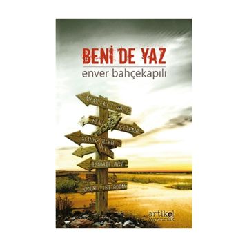 Beni de Yaz / Enver Bahçekapılı
