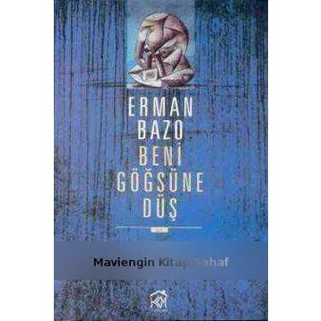 BENI GÖĞSÜNE DÜŞ - ERMAN BAZO