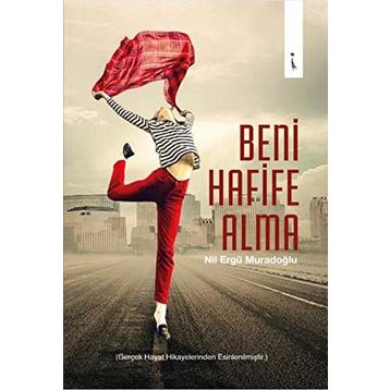 Beni Hafife Alma - Nil Ergü Muradoğlu