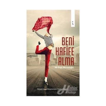 Beni Hafife Alma - Nil Ergü Muradoğlu
