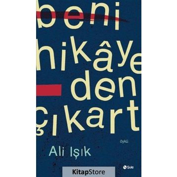 Beni Hikayeden Çıkart - Ali Işık
