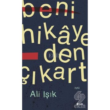 Beni Hikayeden Çıkart - Ali Işık