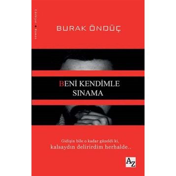 Beni Kendimle Sınama - Burak Öndüç