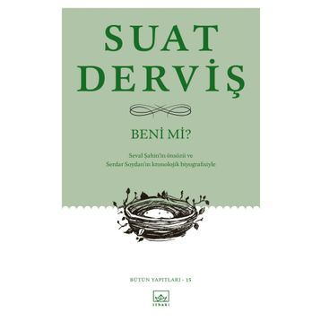 Beni mi? / Suat Derviş