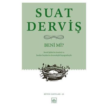 Beni mi? / Suat Derviş