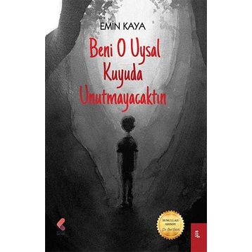 Beni O Uysal Kuyuda Unutmayacaktın - mehmet emin kaya
