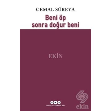 Beni Öp Sonra Doğur Beni - Cemal Süreya