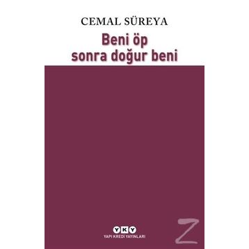 Beni Öp Sonra Doğur Beni - Cemal Süreya