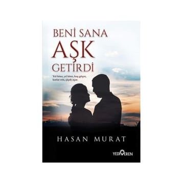 Beni Sana Aşk Getirdi - Hasan Murat